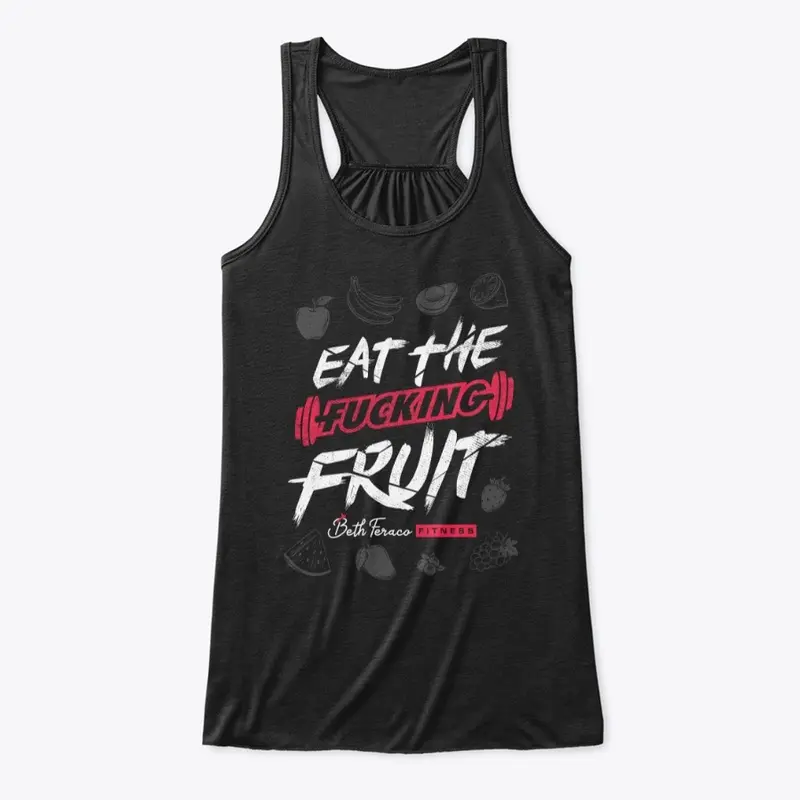 Eat The F#cking Fruit